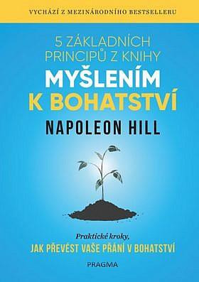 5 základních principů z knihy Myšlením k bohatství 5 základních principů z knihy Myšlením k bohatství