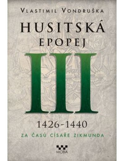 Husitská epopej III.