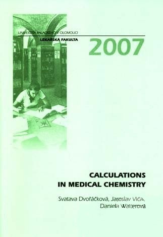 Calculations in Medical Chemistry Calculations in Medical Chemistry