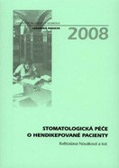 Stomatologická péče o hendikepované pacienty Stomatologická péče o hendikepované pacienty