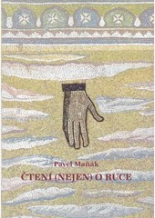 Čtení (nejen) o ruce Čtení (nejen) o ruce