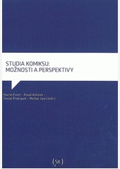 Studia komiksu: možnosti a perspektivy