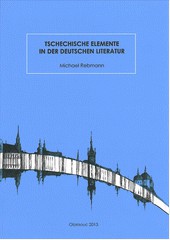 Tschechische Elemente in der deutschen Literatur