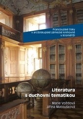 Francouzské tisky v arcibiskupské zámecké knihovně v Kroměříži