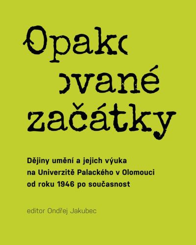 Opakované začátky. Opakované začátky.