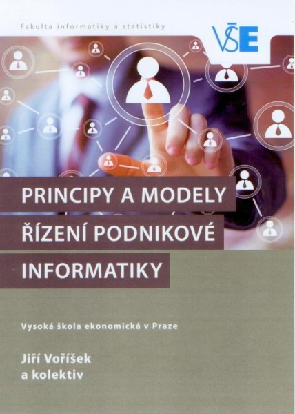 Principy a modely řízení podnikové informatiky Principy a modely řízení podnikové informatiky