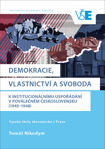 Demokracie, vlastnictví a svoboda Demokracie, vlastnictví a svoboda