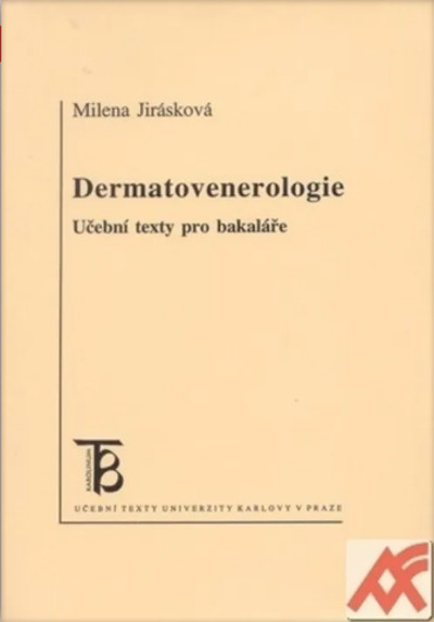 Dermatovenerologie.Učební texty pro bakaláře