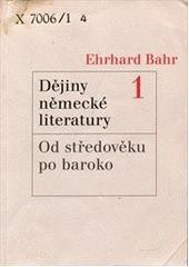 Dějiny německé literatury 1 od středověku po baroko