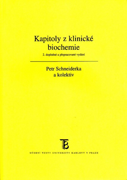 Kapitoly z klinické biochemie Kapitoly z klinické biochemie