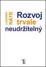 Rozvoj trvale neudržitelný Rozvoj trvale neudržitelný