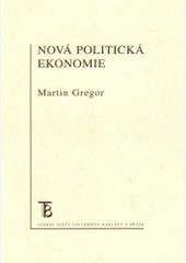 Nová politická ekonomie Nová politická ekonomie