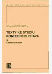 Texty ke studiu konfesního práva III. Československo Texty ke studiu konfesního práva III. Československo