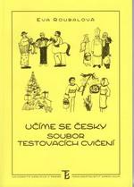 Učíme se česky. Soubor testovacích cvičení