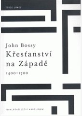 Křesťanství na Západě 1400-1700
