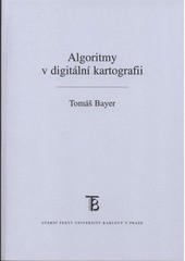 Algoritmy v digitální kartografii Algoritmy v digitální kartografii