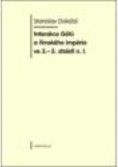 Interakce Gótů a římského impéria ve 3.-5. století n. l. Interakce Gótů a římského impéria ve 3.-5. století n. l.