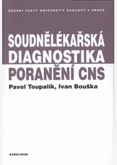 Soudnělékařská diagnostika poranění centrálního nervového systému