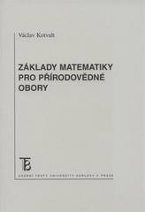 Základy matematiky pro přírodovědné obory 2.přepr. vydání