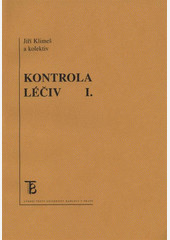 Kontrola léčiv I. Kontrola léčiv I.
