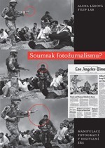Soumrak fotožurnalismu? Soumrak fotožurnalismu?
