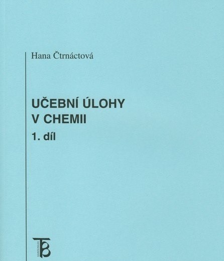 Učební úlohy v chemii Učební úlohy v chemii