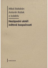 Nezápadní aktéři světové bezpečnosti Nezápadní aktéři světové bezpečnosti