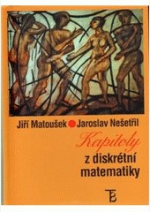 Kapitoly z diskrétní matematiky Kapitoly z diskrétní matematiky