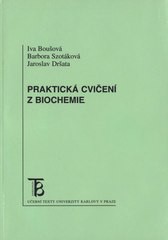 Praktická cvičení biochemie Praktická cvičení biochemie