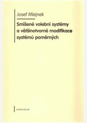 Smíšené volební systémy Smíšené volební systémy