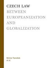 Czech law between Europeanization and globalization Czech law between Europeanization and globalization