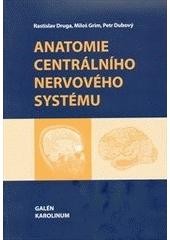 Anatomie centrálního nervového systému