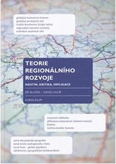Teorie regionálního rozvoje Teorie regionálního rozvoje