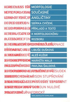 Morfologie současné angličtiny Morfologie současné angličtiny