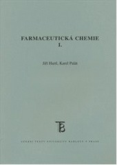 Farmaceutická chemie I. - 3 vydání Farmaceutická chemie I. - 3 vydání