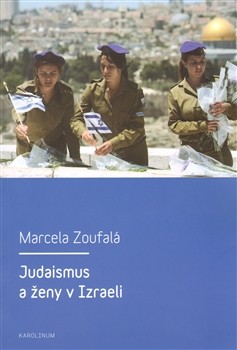 Judaismus a ženy v Izraeli Judaismus a ženy v Izraeli