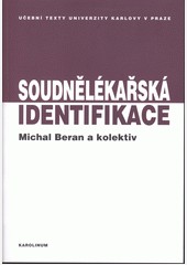 Soudnělékařská identifikace Soudnělékařská identifikace