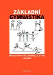 Základní gymnastika Základní gymnastika