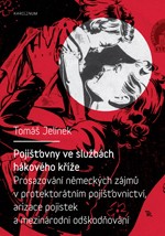 Pojišťovny ve službách hákového kříže Pojišťovny ve službách hákového kříže
