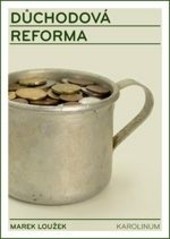 Důchodová reforma Důchodová reforma