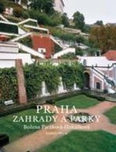 Praha - zahrady a parky Praha - zahrady a parky