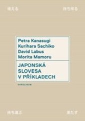 Japonská slovesa v příkladech Japonská slovesa v příkladech