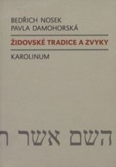 Židovské tradice a zvyky Židovské tradice a zvyky