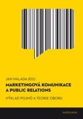 Marketingová komunikace a public relation Marketingová komunikace a public relation