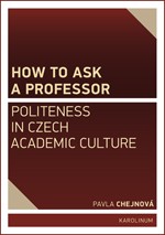 How to ask a professor: Politeness in Czech academic culture