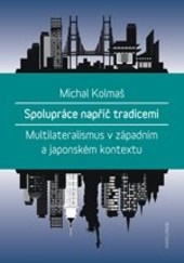 Spolupráce napříč tradicemi Spolupráce napříč tradicemi