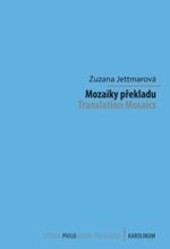 Mozaiky překladu - Translation Mosaics Mozaiky překladu - Translation Mosaics