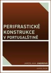 Perifrastické konstrukce v portugalštině Perifrastické konstrukce v portugalštině