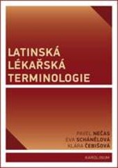 Latinská lékařská terminologie Latinská lékařská terminologie