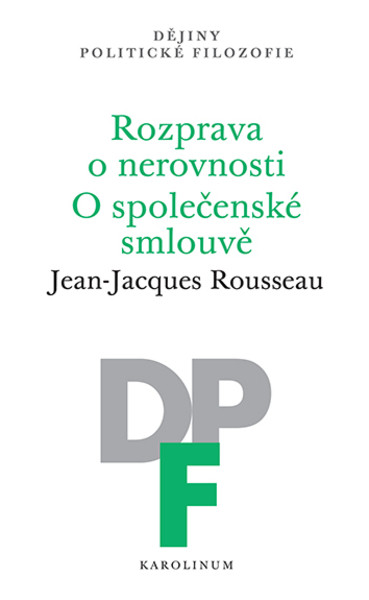 Rozprava o nerovnosti. O společenské smlouvě Rozprava o nerovnosti. O společenské smlouvě
